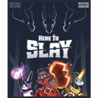 Here to Slay - DE