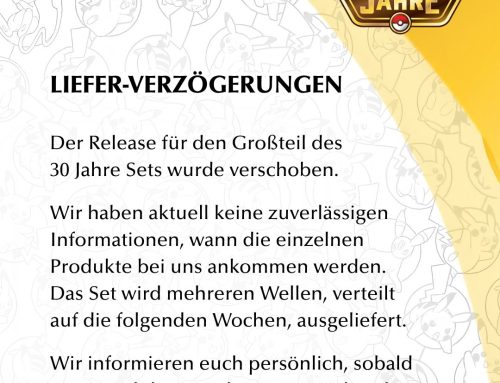 Lieferverzögerung Pokémon 30-Jahre-Set